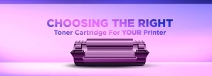 Choosing the Right Toner Cartridge for Your Printer: A Comprehensive Guide
